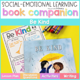 Be Kind Book Activities & Lesson - Kindness Read Aloud Boo