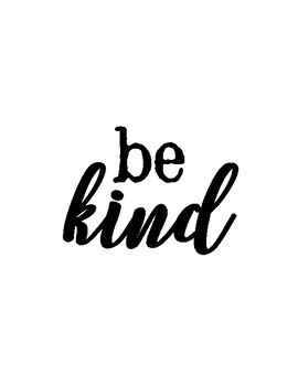 Be Kind Poster 8.5x11 by La Consejera Counseling and Spanish Tools