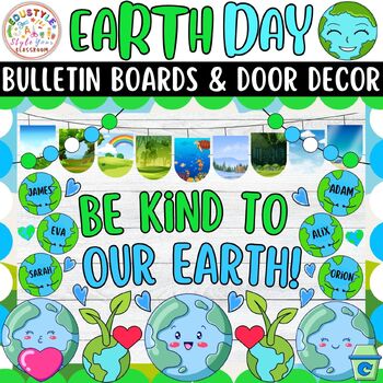 Preview of Be Kind To Our Earth!: Earth Day And April Bulletin Boards And Door Decor Kits