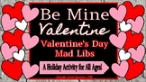 Be Mine, Valentine!: Mad Libs for Middle School and High School