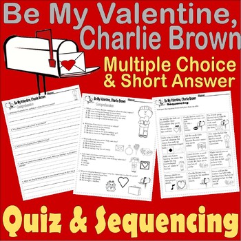 Preview of Be My Valentine, Charlie Brown Reading Quiz Tests & Story Scene Sequencing