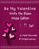Be My Valentine Write the Room Music Edition ta ti-ti Set