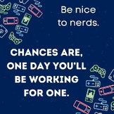 Be Nice to Nerds Poster