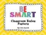Be SMART Classroom Rules Posters