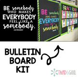 Be Somebody Quote Bulletin Board Kit
