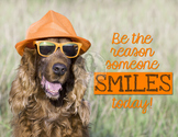 Be The Reason Someone Smiles Today - Motivational Poster w