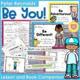 Be You! by Peter Reynolds Lesson Plan and Book Companion