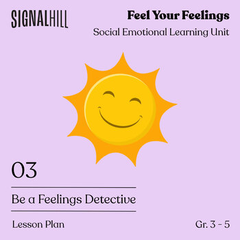 Preview of Be a Feelings Detective | Social Emotional Learning Lesson Plan