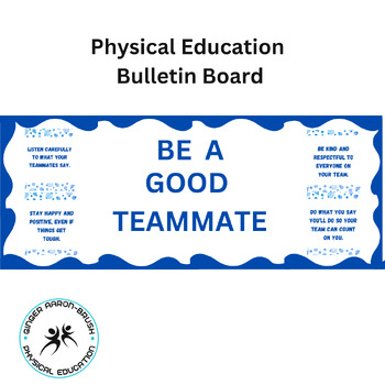 Preview of Be a Good Teammate- Physical Education Bulletin Board