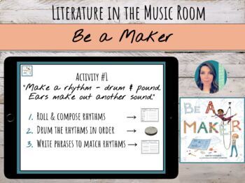 Preview of Be a Maker | Book-based Music Lesson with Rhythm, Composing, & Illustration