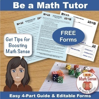 Preview of FREE Be a Math Tutor: Easy 4-Part Guide & Editable Forms | Promoting Math Sense