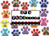 Be a PAWSitive Influence Character Ed Bulletin Board