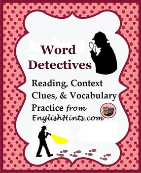 Preview of Word Detectives: Reading, Context Clue, & Vocabulary Practice