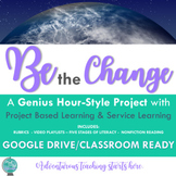Be the Change: A Service Learning Research Project for Gra
