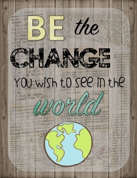 Be the Change You Wish to See in the World Retro Chic Poster by ...