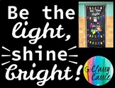 Be the Light, Shine bright Classroom Door, bulletin board,