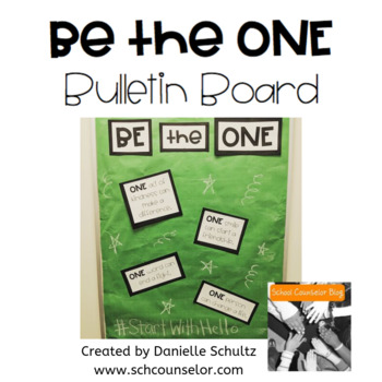 Preview of Be the One Bulletin Board - ONE can make a difference -Start with Hello Week