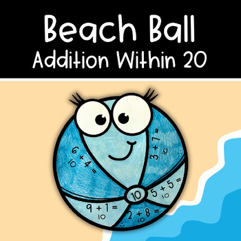Preview of Beach Ball Math Craft | Summer Addition Within 20