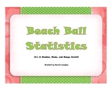 Beach Ball Statistics
