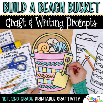 Preview of Beach Bucket Craft, No Prep Summer Bucket List Writing Activity, and Template