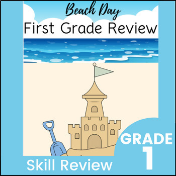 Preview of Beach Day-Review For First Grade- ALL NEW-Google Slide Link For Rotations!