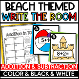 Beach Day Write the Room Addition & Subtraction in 10 & in