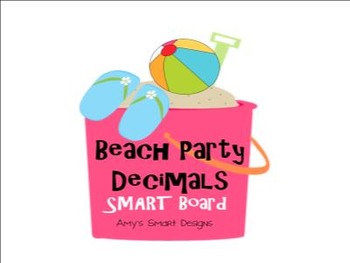 Preview of Beach Party Decimals SMART Board Lessons