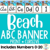 Beach Theme: Alphabet & Number Line Banner (Cursive & Print)