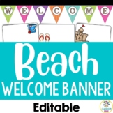 Beach Theme: Welcome Banner | Bulletin Board or Door Displ