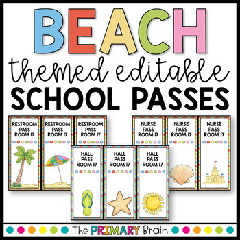 Preview of Beach Themed Editable School Passes for Restroom, Nurse, Office, and more!