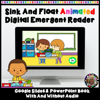 Preview of Sink And Float Digital Animated Emergent Reader For Google Slides