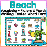 Beach Words- Writing Center Vocabulary Picture and Word Card