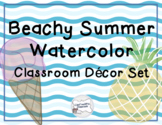 Beachy Summer Watercolor Classroom Decor Set