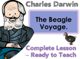 Beagle Voyage of Charles Darwin Complete lesson