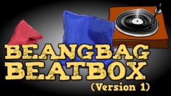 Preview of Beanbag Beatbox [Version 1] (video)