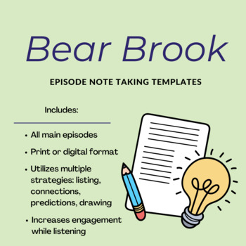 Preview of Bear Brook Podcast Episode Note Taking Templates