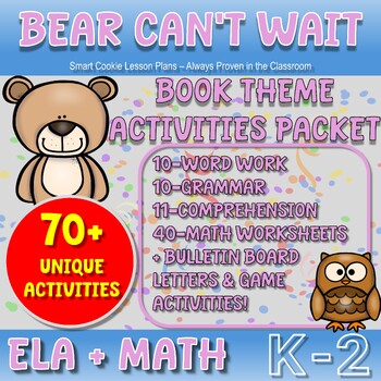 Preview of Bear Can't Wait - Language Arts & Math Worksheets