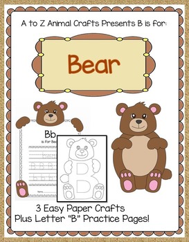 Bear Craft and Letter B Tracing Page by Crafting Education | TPT