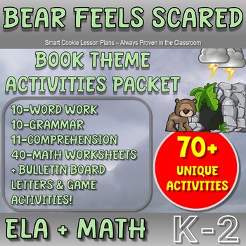 Preview of Bear Feels Scared - Language Arts & Math Worksheets