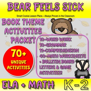 Preview of Bear Feels Sick - Language Arts & Math Worksheets