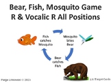 Bear, Fish, Mosquito Articulation Game, R & Vocalic R All 