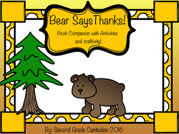 Bear Says Thanks by Homebody Teacher Tired TPT