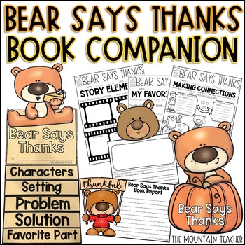 Preview of Bear Says Thanks Activities | Thanksgiving Craft, Reading & Writing Companion