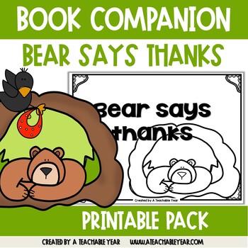 Preview of Bear Says Thanks Book Companion Worksheets and Activities for ESL Students