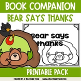 Bear Says Thanks Book Companion Worksheets and Activities 