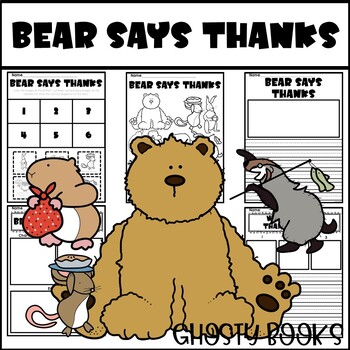 Preview of Bear Says Thanks Book Companion Writing Response Coloring Sequencing