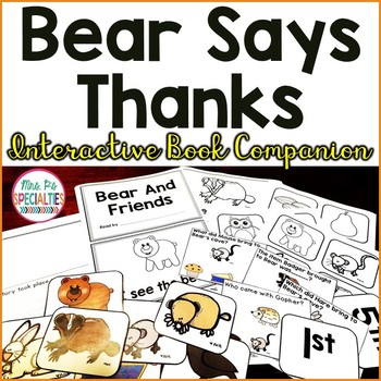 Preview of Bear Says Thanks Interactive Companion Set - November Reading Center