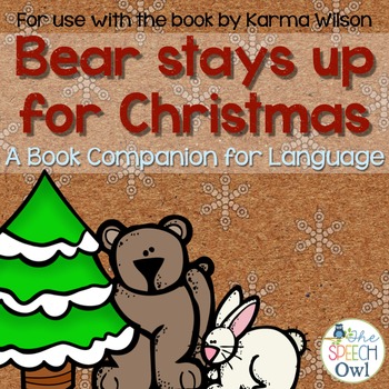 Preview of Bear Stays Up For Christmas: A Book Companion For Language
