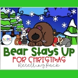 Bear Stays Up For Christmas Retelling Pack