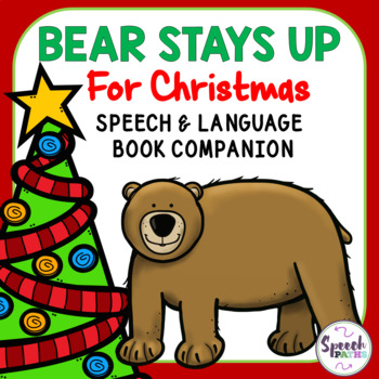 Preview of Bear Stays Up For Christmas--Speech & Language Book Companion